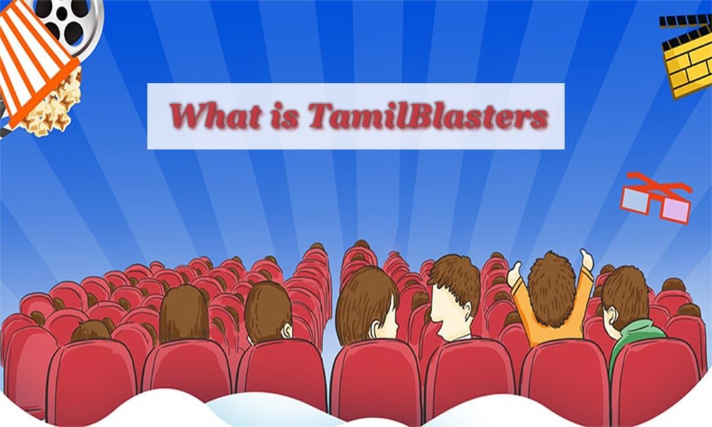 What is TamilBlasters