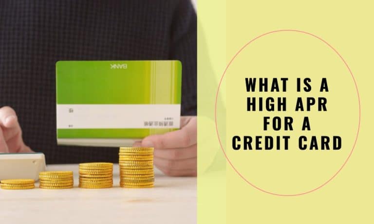 What Is a High APR for a Credit Card